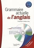 Grammaire actuelle de l'anglais : B2 vers C1 (1Cédérom) by 