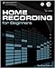 Home Recording for Beginners by Geoffrey Francis