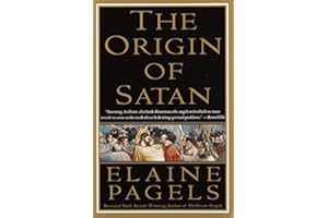 The Origin of Satan: How Christians Demonized Jews, Pagans, and Heretics