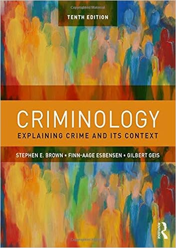 Criminology Explaining Crime And Its Context Brown Stephen E Esbensen Finn Aage Geis Gilbert 9781138601796 Books