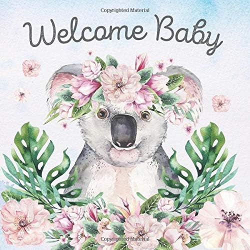 Download Welcome Baby: Baby Shower Guest Book Cute Baby Koala Animal Jungle Sarafi Tropical Rainforest Theme PDF