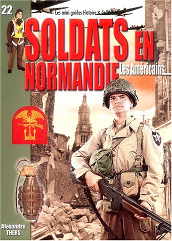 Soldats en Normandie