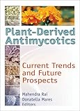 Plant-Derived Antimycotics : Current Trends and Future Prospects, , 1560229276