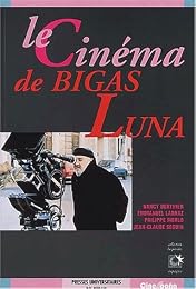 Le  cinéma de Bigas Luna