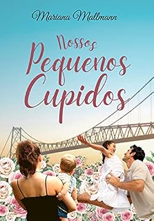 Livro Nossos Pequenos Cupidos