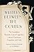 Writers Between the Covers: The Scandalous Romantic Lives of Legendary Literary Casanovas, Coquettes, and Cads
