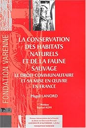 La  conservation des habitats naturels et de la faune sauvage