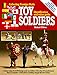 Collecting Foreign-Made Toy Soldiers, Identification and Value Guide by 