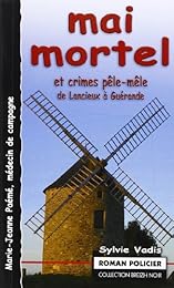 Mai mortel et crimes pêle-mêle