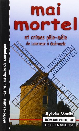 Mai mortel et crimes pêle-mêle