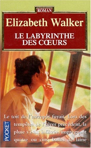 Le  labyrinthe des coeurs