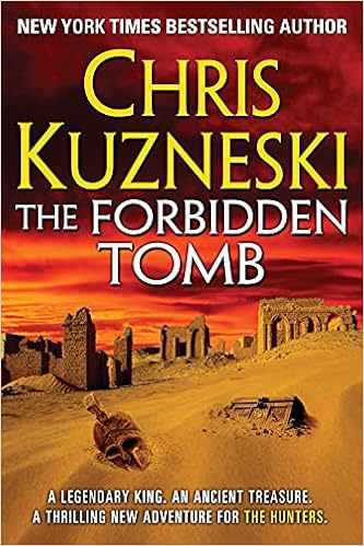 Amazon Com The Forbidden Tomb The Hunters Book 2 9780971574328 Kuzneski Chris Books