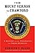 From Mount Vernon to Crawford: A History of the Presidents and Their Retreats by 