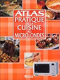 Image de ATLAS PRATIQUE DE LA CUISINE MICRO ONDES