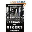 Lockdown on Rikers: Shocking Stories of Abuse and Injustice at New York's Notorious Jail