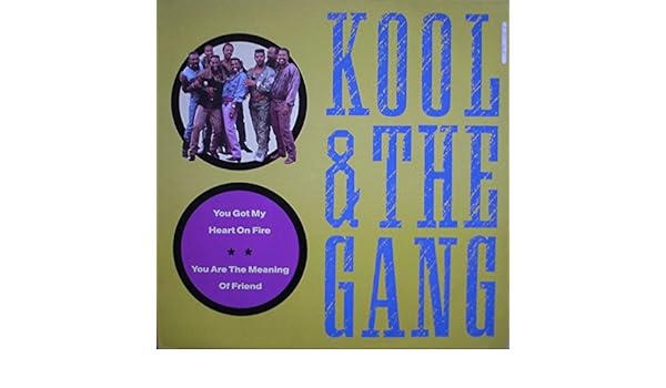 Kool The Gang You Got My Heart On Fire Vinyl Maxi Single