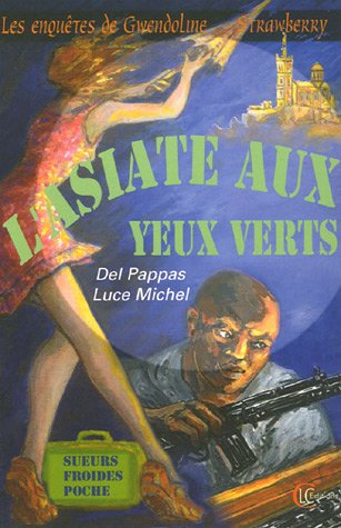 L' Asiate aux yeux verts