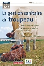 La  gestion sanitaire du troupeau