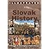 Illustrated Slovak History: A Struggle for Sovereignty in Central Europe
