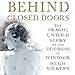 Behind Closed Doors
