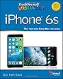 Teach Yourself VISUALLY iPhone 6s: Covers iOS9 and all models of iPhone 6s, 6, and iPhone 5 (Teach Yourself VISUALLY (Tech))