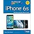 Teach Yourself VISUALLY iPhone 6s: Covers iOS9 and all models of iPhone 6s, 6, and iPhone 5 (Teach Yourself VISUALLY (Tech))