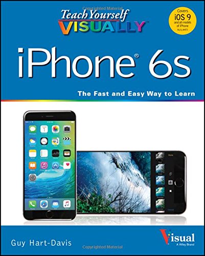 Teach Yourself Visually iPhone 6s (Best Low Cost Cell Phone Service)