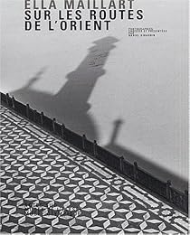 Sur les routes de l'Orient