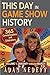 This Day in Game Show History- 365 Commemorations and Celebrations, Vol. 1: January Through March by 