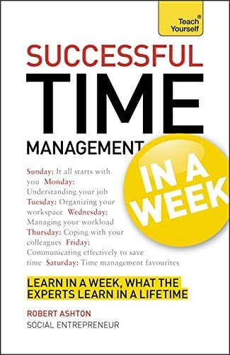 Successful Time Management in a Week (Teach Yourself)