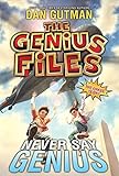 The Genius Files #2: Never Say Genius