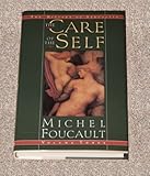 The Care of the Self: Volume Three of the History of Sexuality