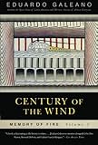 Century of the Wind: Memory of Fire, Volume 3