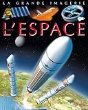 La Grande Imagerie Fleurus: Les Engins De L'Espace (French Edition) by