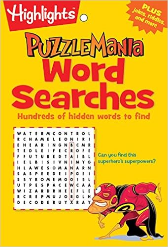 Word Searches: Hundreds of hidden words to find (Highlights™ Puzzlemania® Puzzle Pads) Word Searches: Hundreds of hidden words to find (Highlights™ Puzzlemania® Puzzle Pads)