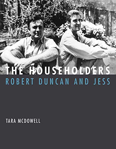 The Householders: Robert Duncan and Jess (Mit Press)