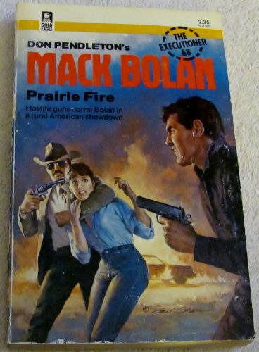Prairie Fire: Mack Bolan - The Executioner # 68