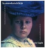In Atmospheric Light: Pictorialism in Dutch Photography 1890-1925 by 