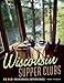 Wisconsin Supper Clubs: An Old-Fashioned Experience by Ron Faiola