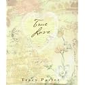 True Love by Tracy Porter
