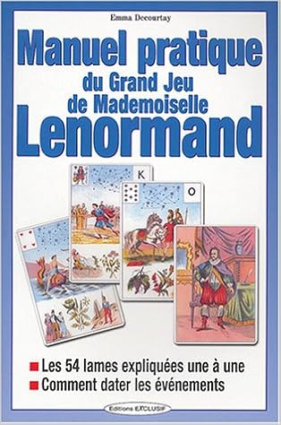 Amazon Fr Manuel Pratique Du Grand Jeu De Mademoiselle Lenormand Decourtay Emma Livres Amazon Fr Manuel Pratique Du Grand Jeu De Mademoiselle Lenormand Decourtay Emma Livres