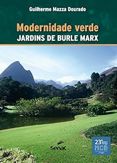 Livro Modernidade verde: jardins de Burle Marx