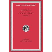 Moral Essays, Volume III: De Beneficiis: Seneca the Younger