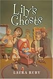 Lily's Ghosts