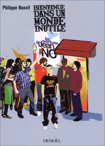 Bienvenue dans un monde inutile