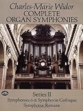 Complete Organ Symphonies, Series II (Dover Music for Organ)
