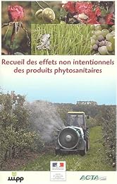Recueil des effets non intentionnels des produits phytosanitaires