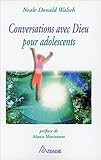 Conversations avec Dieu pour adolescents by 