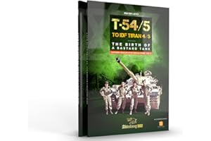 Abteilung 502 T54/5 to IDF Tiran 4/5 The Bird of a Bastard Tank Book