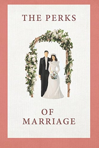 Download THE PERKS OF MARRIAGE